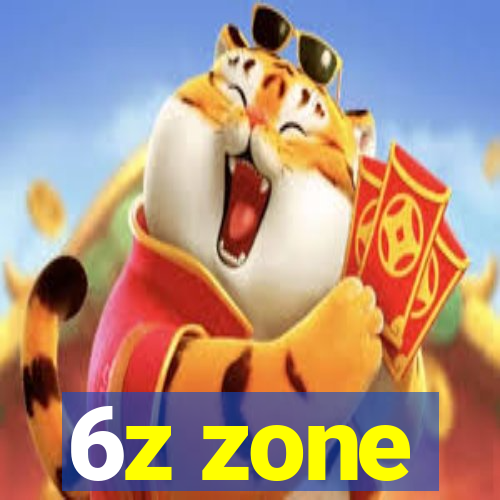 6z zone